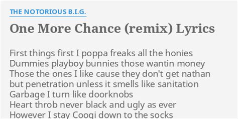 One More Chance (Remix) Lyrics .